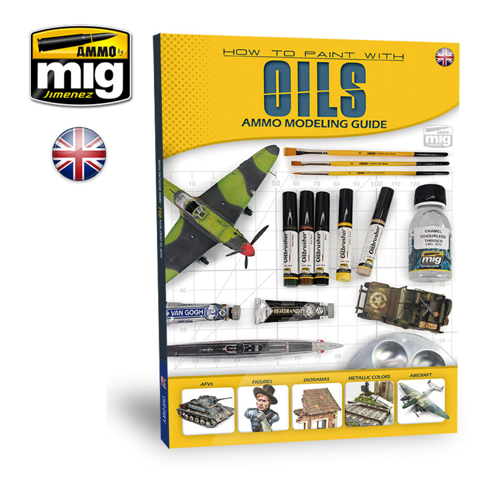 AMMO MODELLING GUIDE - How to Paint with Oils (English)