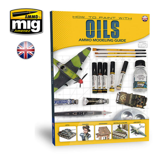 AMMO MODELLING GUIDE - How to Paint with Oils (English)