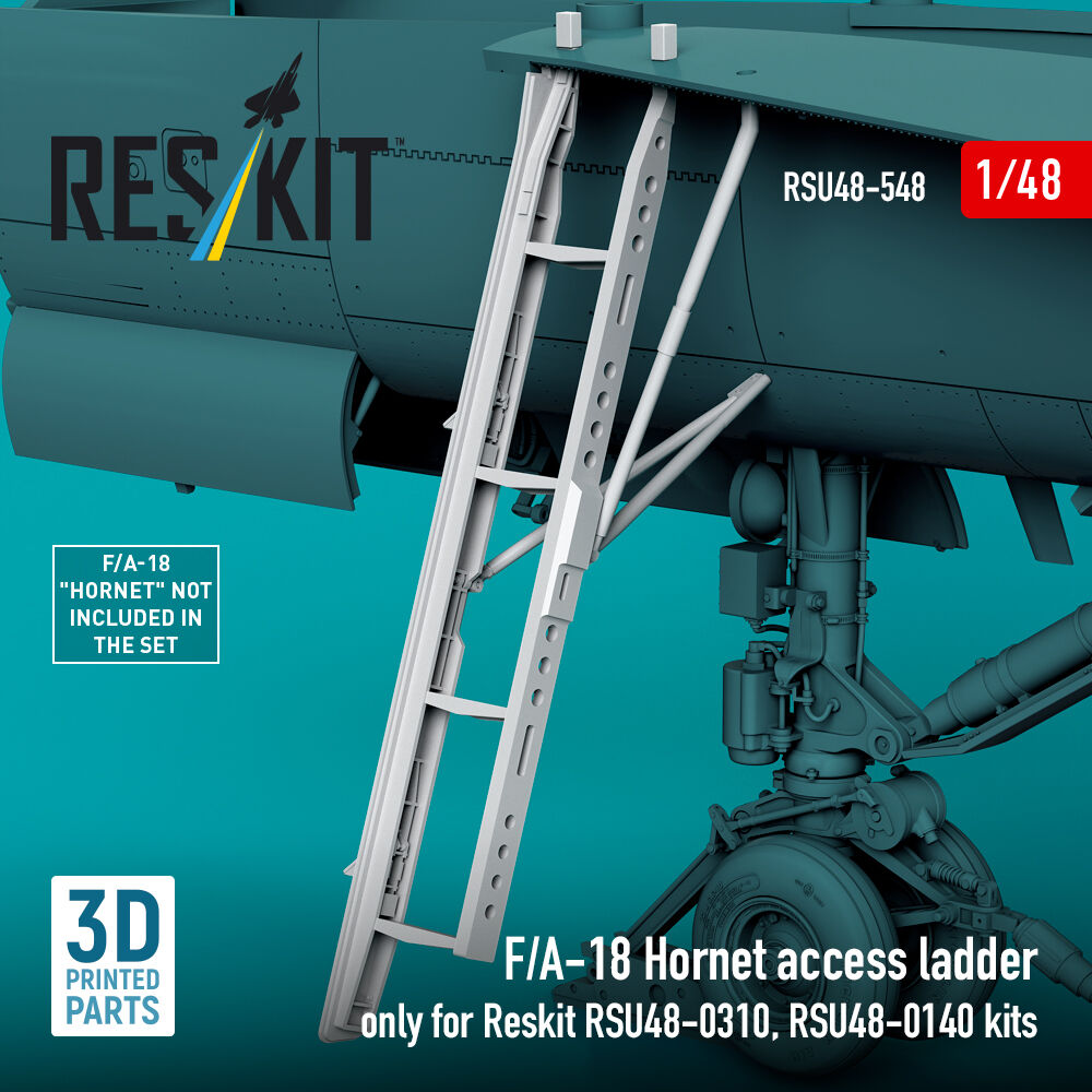 F/A-18 Hornet access ladder only for Reskit RSU48-0310, RSU48-0140 kits (3D Printed)