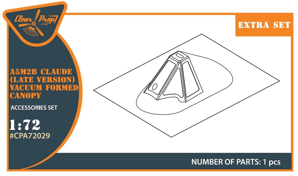 A5M2b Claude (late version) vacuum formed canopy for CP kit CP72009