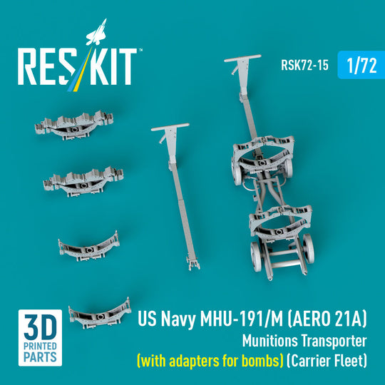 US NAVY MHU-191/M (AERO 21A) Munitions Transporter (with adapters for bombs) (Carrier Fleet, C-130) (3D Printed model kit)