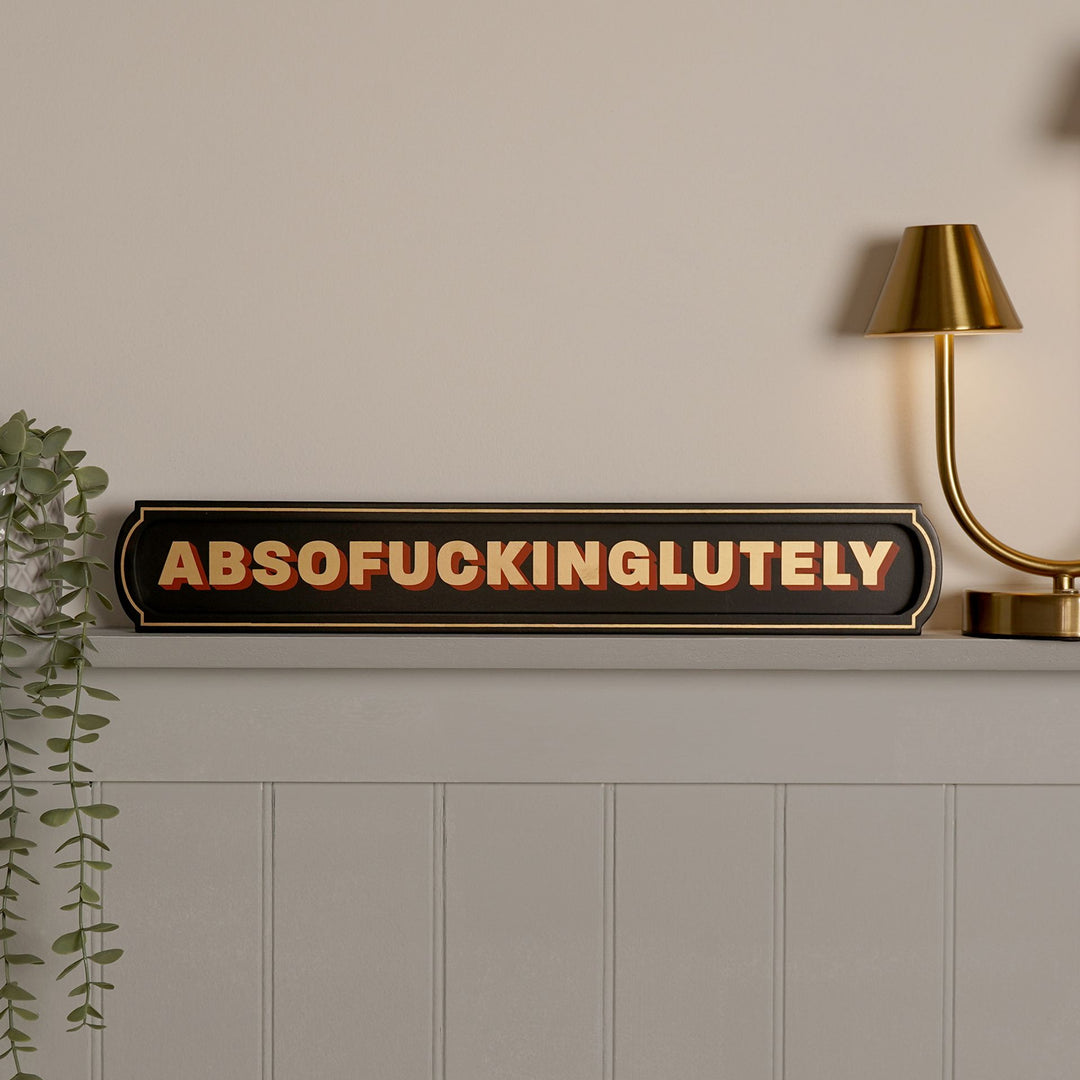 Signography Wall Sign - Absof******lutely