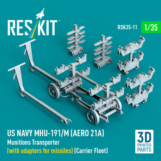 US NAVY MHU-191/M (AERO 21A) Munitions Transporter (with adapters for missiles) (Carrier Fleet) (3D Printed model kit)