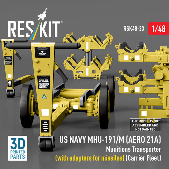 US NAVY MHU-191/M (AERO 21A) Munitions Transporter (with adapters for missiles) (Carrier Fleet) (3D Printed model kit)