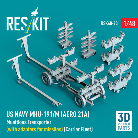 US NAVY MHU-191/M (AERO 21A) Munitions Transporter (with adapters for missiles) (Carrier Fleet) (3D Printed model kit)
