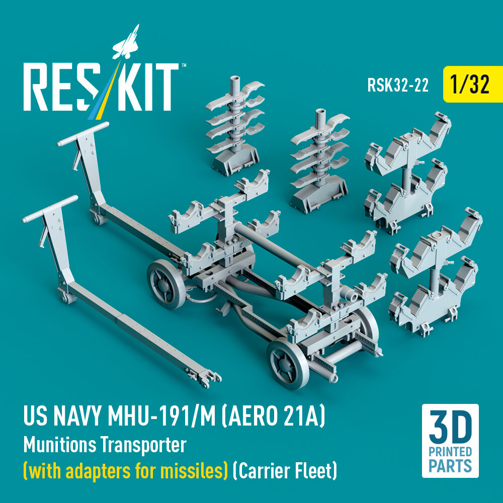 US NAVY MHU-191/M (AERO 21A) Munitions Transporter (with adapters for missiles) (Carrier Fleet) (3D Printed model kit)