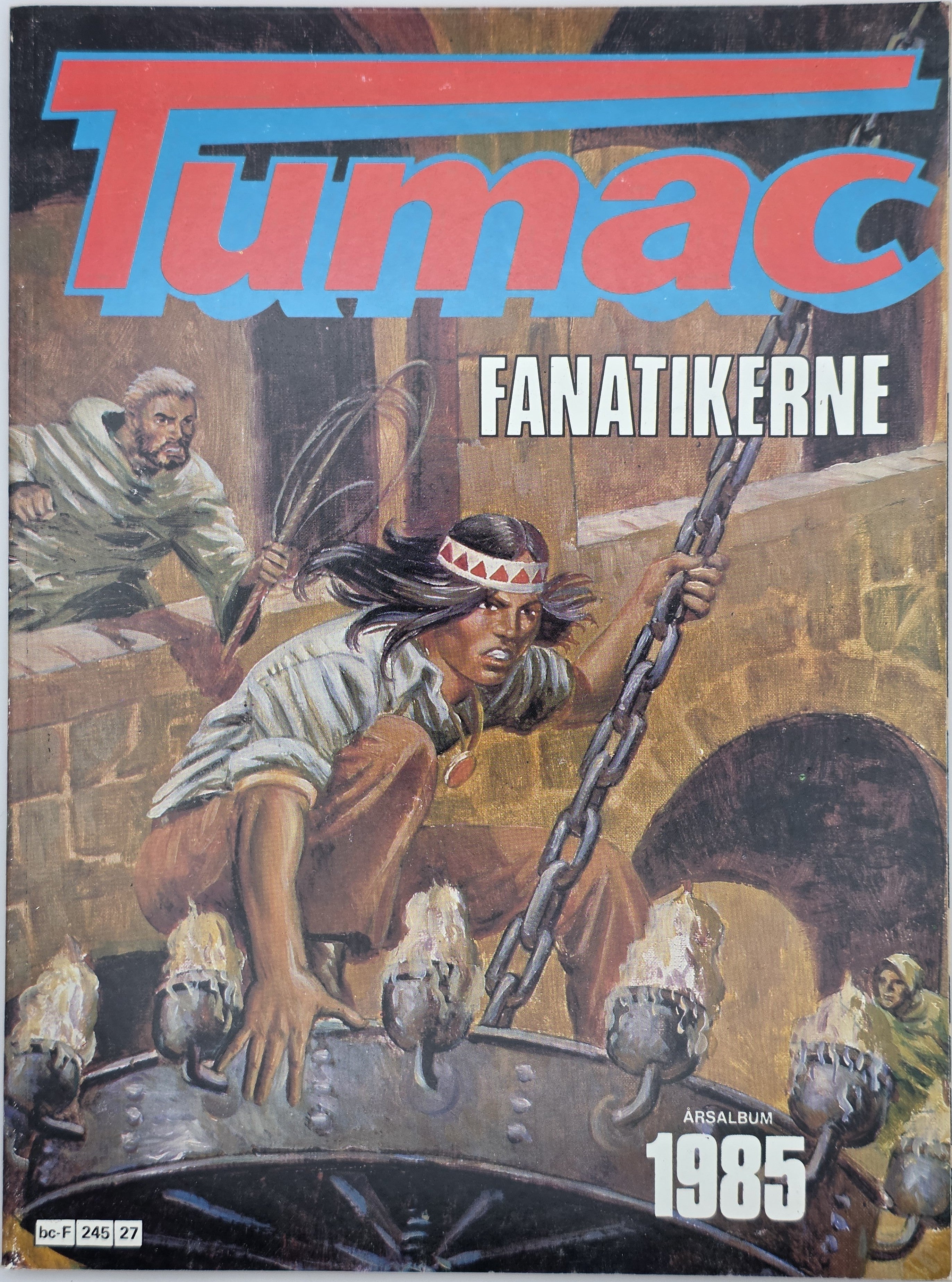 Tumac: Fanatikerne (Årsalbum 1985). Tegneseriealbum.