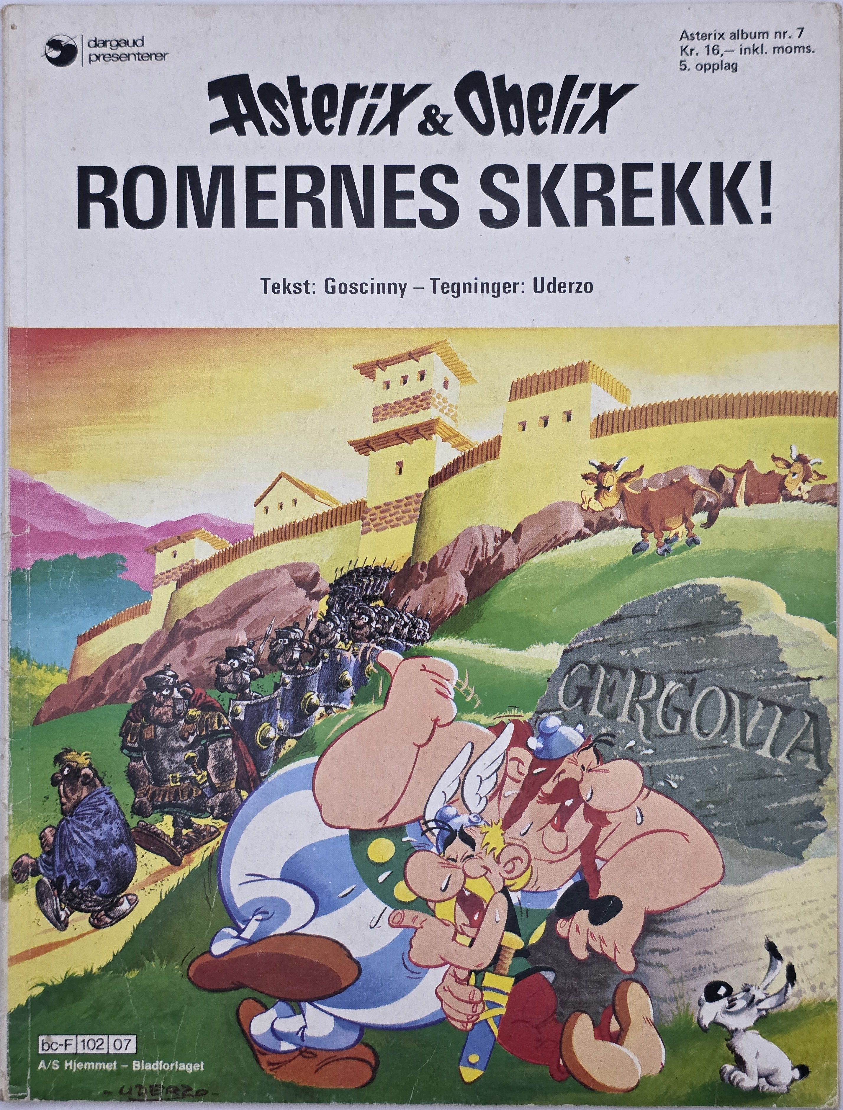 Asterix & Obelix: Romernes skrekk! (Album nr. 7). 1970-tallet utgave. Tegneseriealbum.