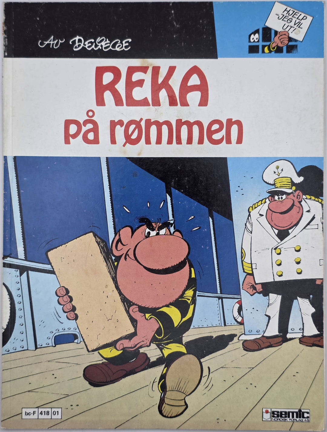 Reka på rømmen (1981). Tegneseriealbum.