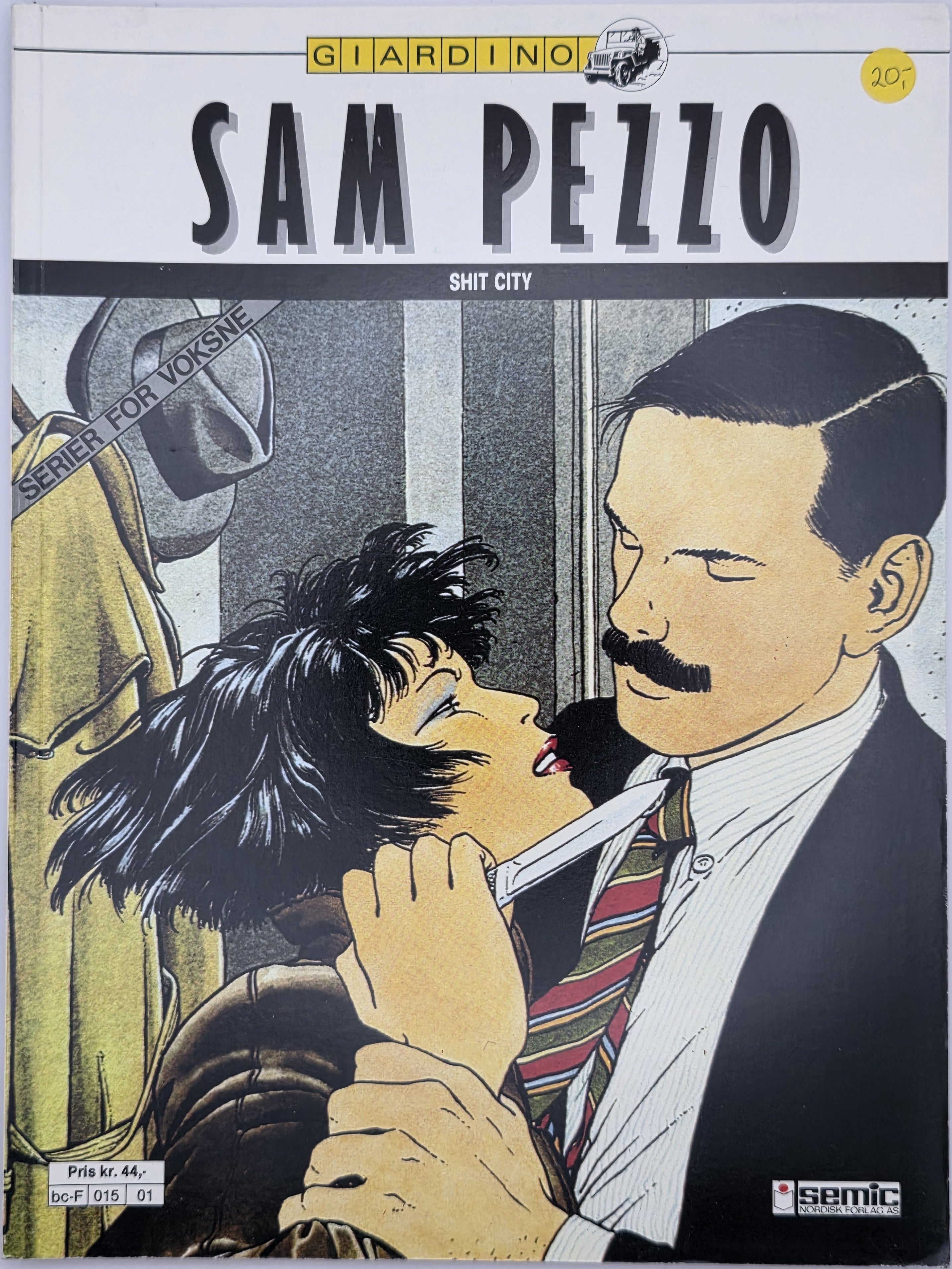 Sam Pezzo: Shit City av Giardino. 1980-tallet. Tegneseriealbum (for voksne).