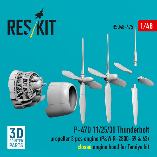 P-47D 11/25/30 Thunderbolt propeller (3 pcs), engine (P&W R-2800-59 & 63) closed engine hood for Tamiya kit (3D Printed)