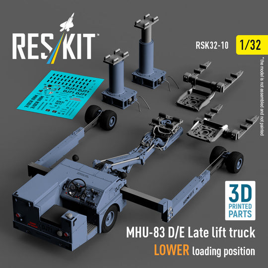 MHU-83 D/E Late lift truck LOWER loading position (3D Printed model kit)