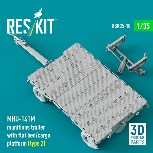 MHU-141M munitions trailer with flat bed/cargo platform (type 2) (3D Printed model kit)