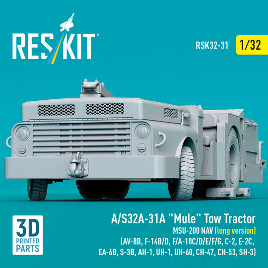 A/S32A-31A Mule Tow Tractor MSU-200 NAV (long version) (AV-8B, F-14B/D, F/A-18C/D/E/F/G, C-2, E-2?, EA-6B, S-3B, AH-1, UH-1, UH-60, CH-47, CH-53, SH-3) (3D Printed model kit)
