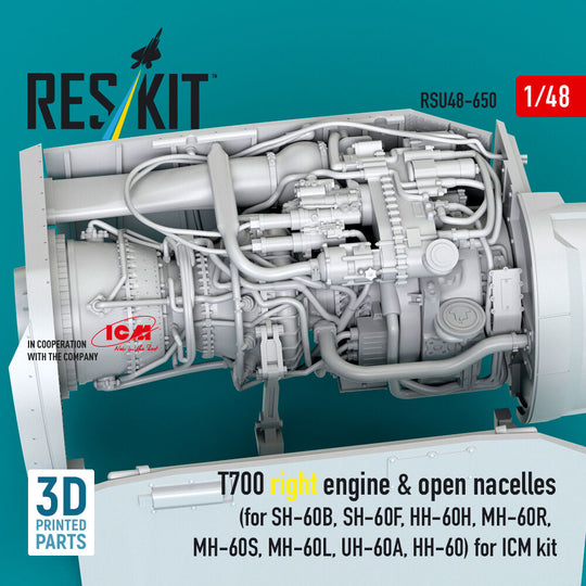 T700 right engine & open nacelles (for SH-60B, SH-60F, HH-60H, MH-60R, MH-60S, MH-60L, UH-60A, HH-60) (3D Printed) for ICM