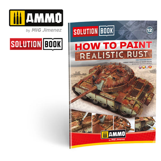 SOLUTION BOOK 12 - How to Paint Realistic Rust (English, Castellano, Français, Deutsch)