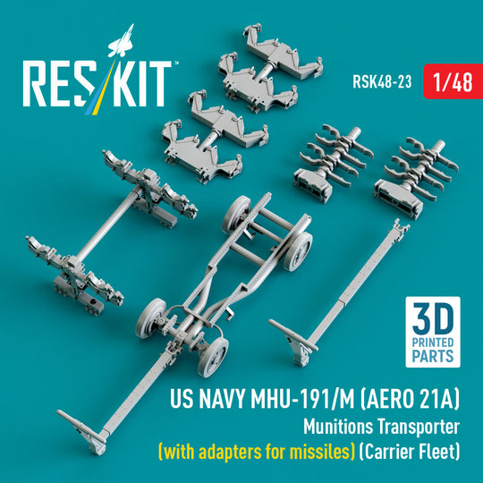 US NAVY MHU-191/M (AERO 21A) Munitions Transporter (with adapters for missiles) (Carrier Fleet) (3D Printed model kit)