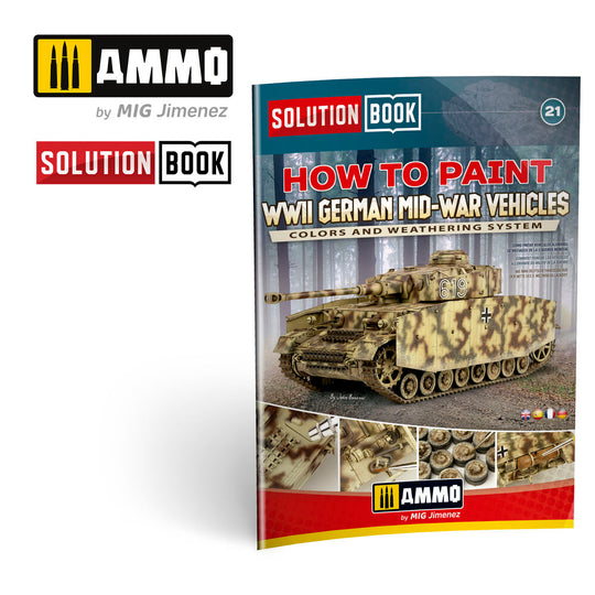 SOLUTION BOOK 21 - How to Paint WWII German Mid-War Vehicles - MULTILINGUAL BOOK
