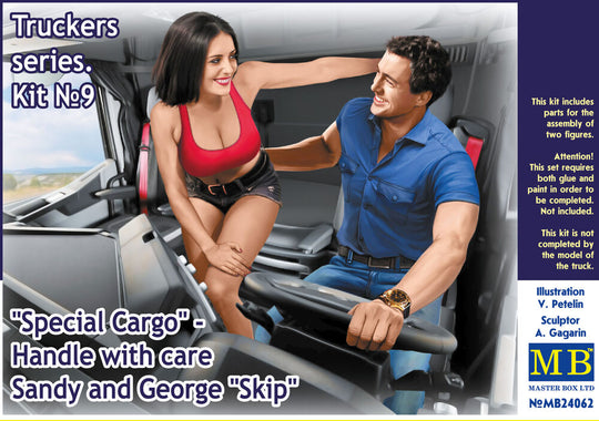 Truckers series"Special Cargo"Handle wit care!Sandy and George
