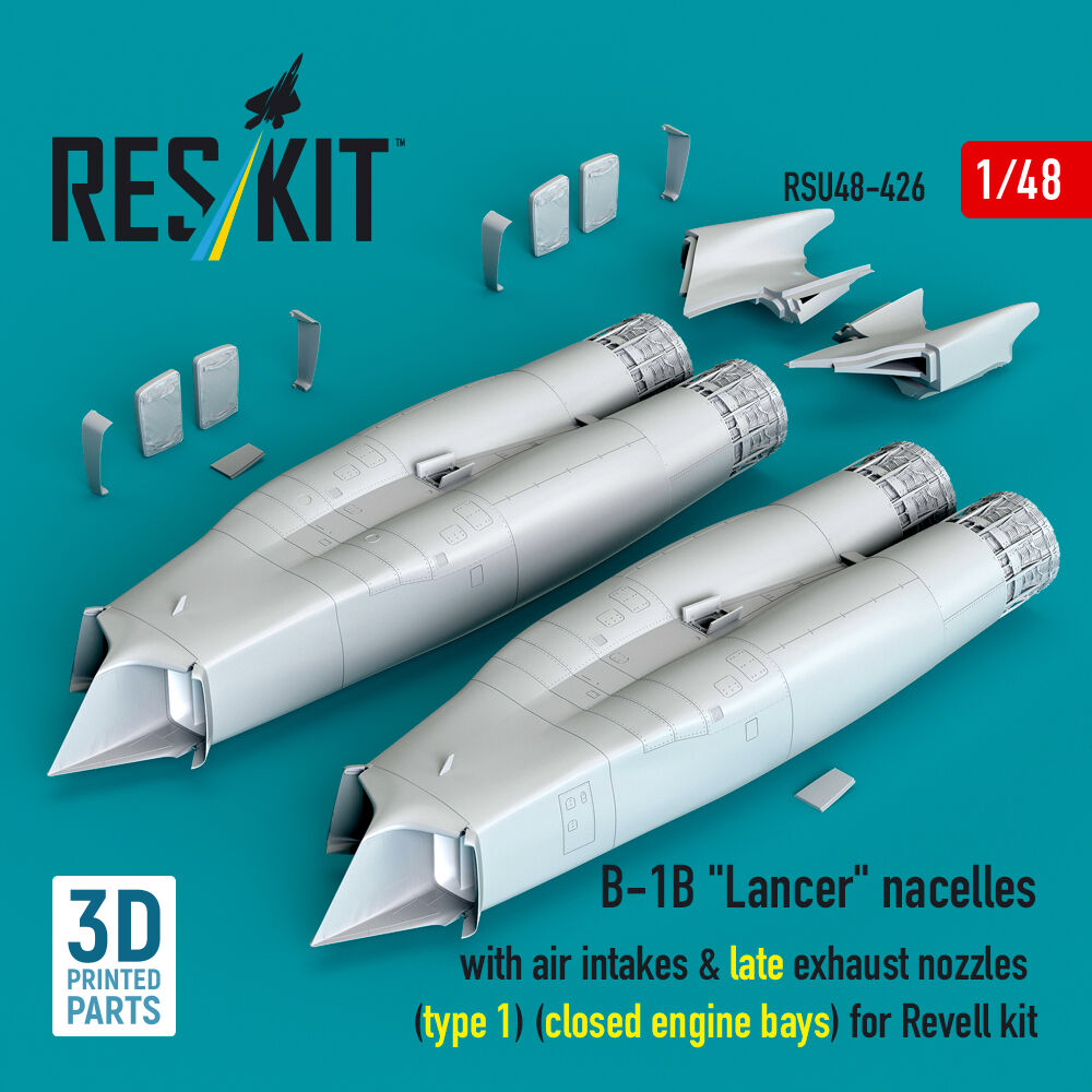 B-1B Lancer nacelles with air intakes & late exhaust nozzles (type 1) (?losed engine bays) for Revell kit (3D Printed)