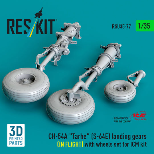 CH-54A Tarhe(S-64E) landing gear (IN FLIGHT) with wheels set for ICM kit (3D Printed)