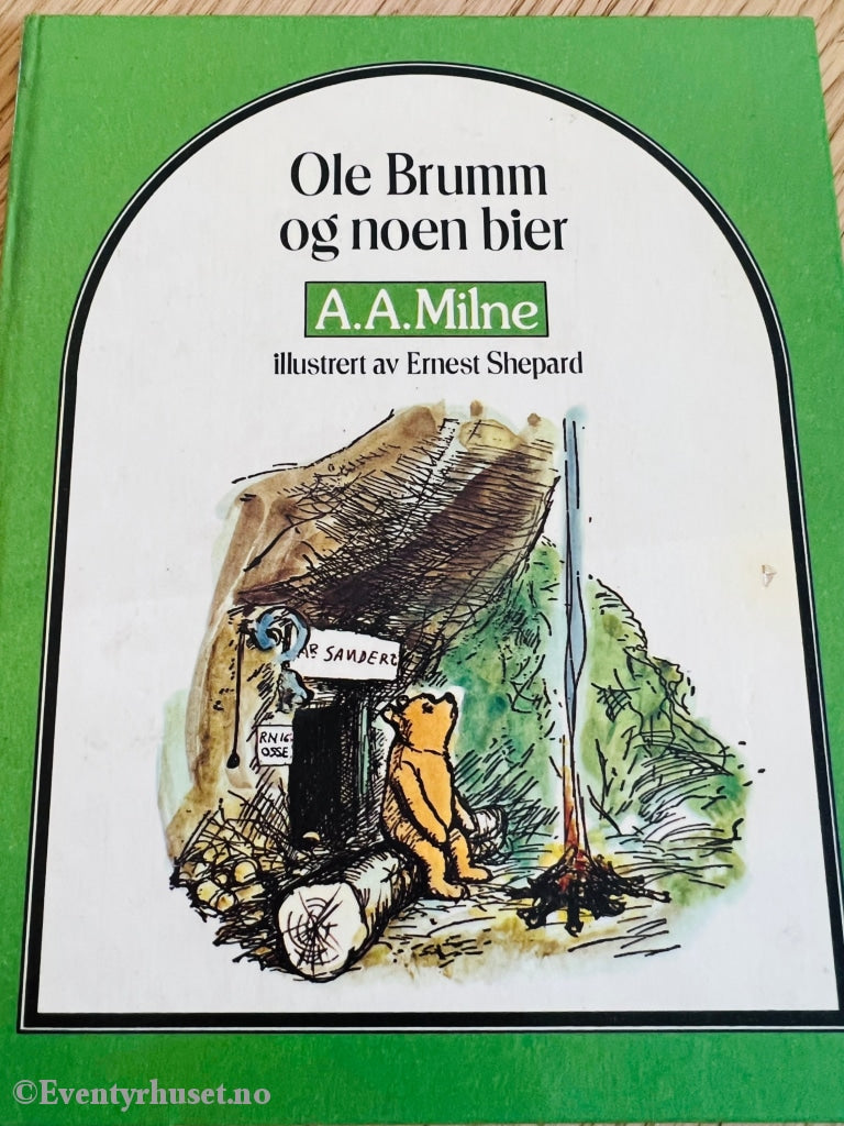A. Milne. 1926/76. Ole Brumm - Og Noen Bier. Oversatt Av Thorbjørn Egner. Fortelling