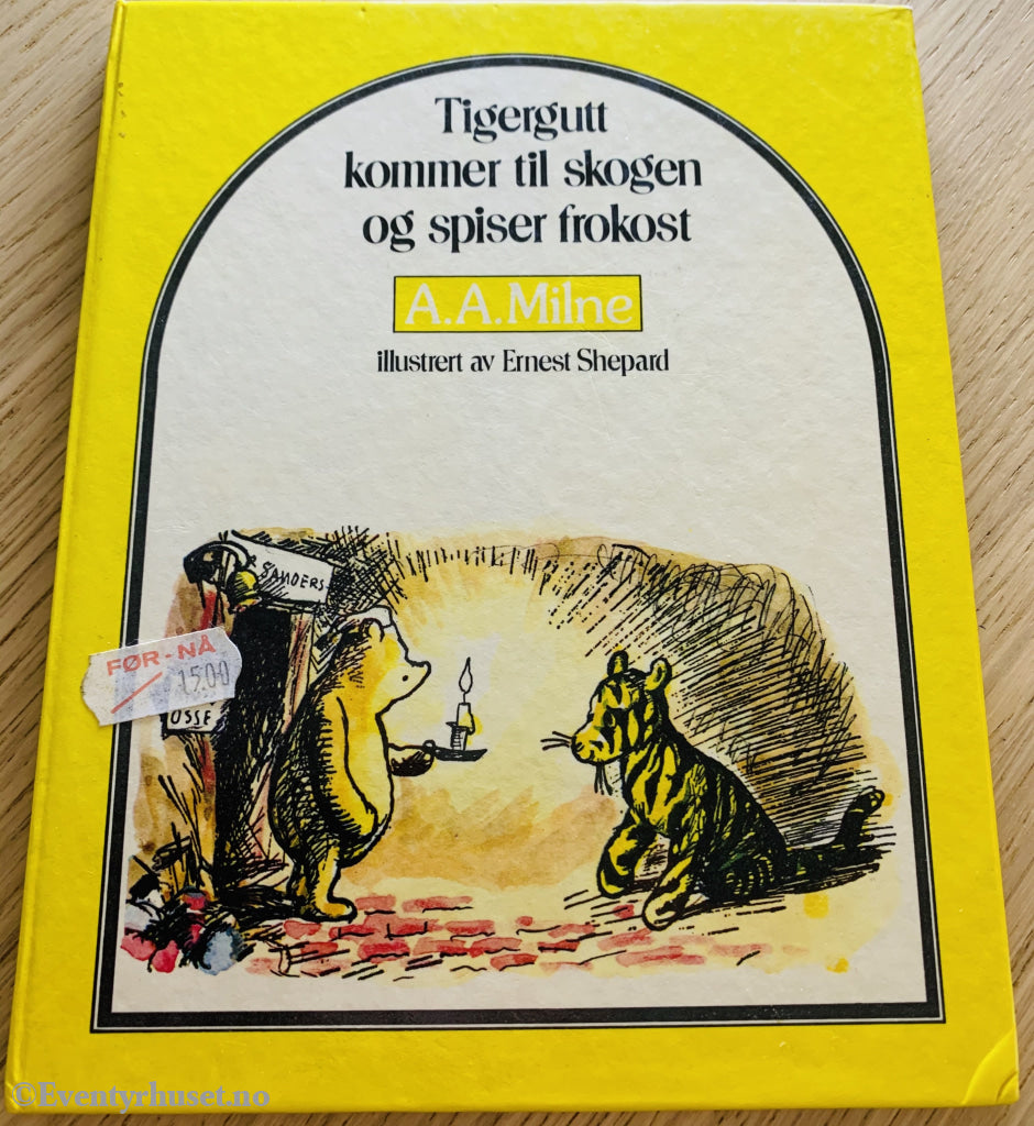 A. Milne. 1928/77. Tigergutt Kommer Til Skogen Og Spiser Frokost. Fortelling