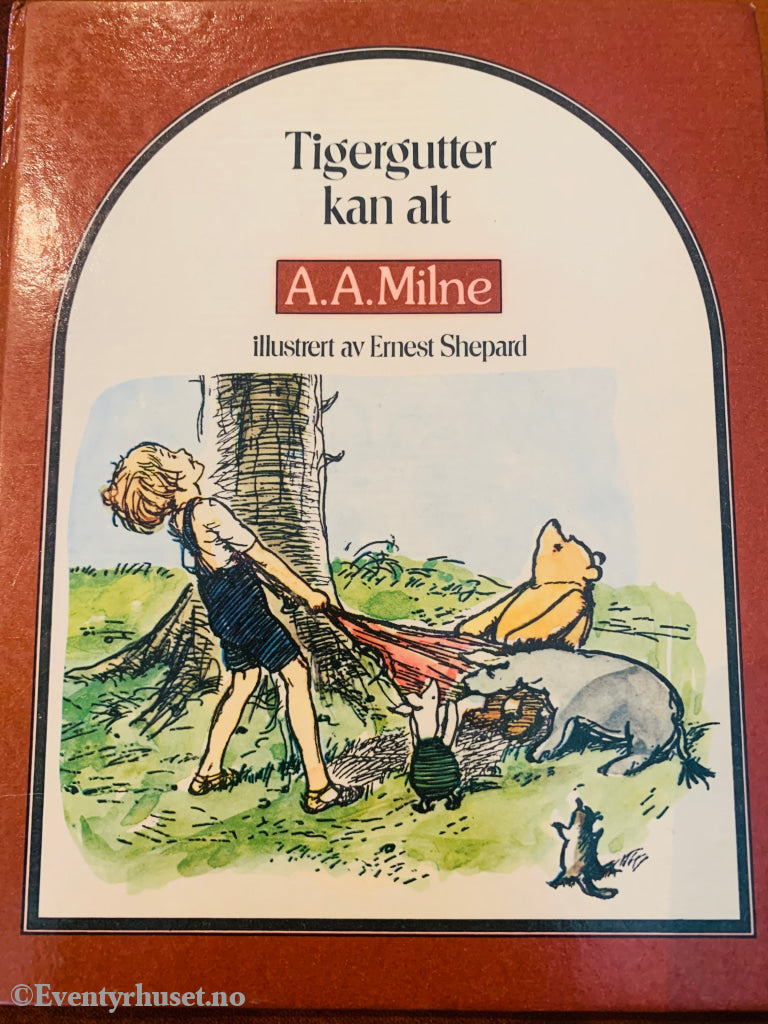 A. Milne. 1928/77. Tigergutter Kan Alt. Oversatt Av Thorbjørn Egner. Fortelling