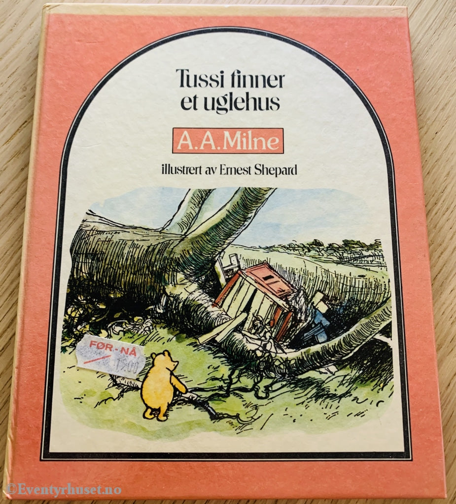 A. Milne. 1928/77. Tussi Finner Et Uglehus. Fortelling