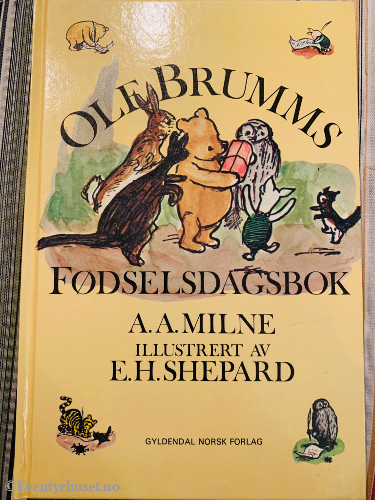 A. Milne. 1978. Ole Brumms Fødselsdagsbok. Oversatt Av Thorbjørn Egner. Fortelling