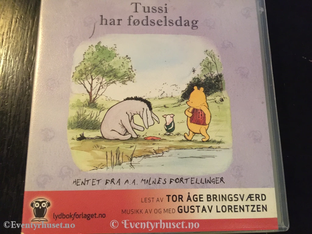 A. Milne. 1998/2008. Tussi Har Fødselsdag. Lydbok På Cd.