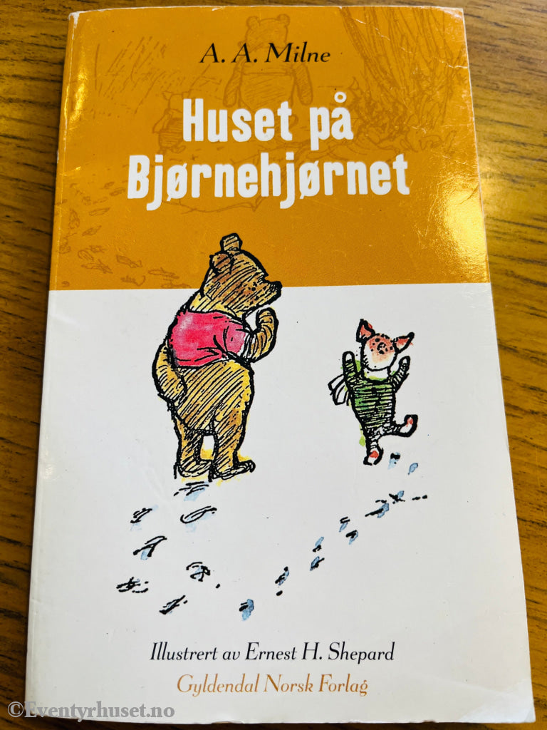 A. A. Milne. Huset på Bjørnehjørnet. Bok.