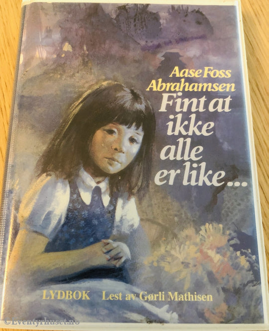 Aase Foss Abrahamsen. 1984/96. Finta At Ikke Alle Er Like. Kassettbok På 2 Kassetter.