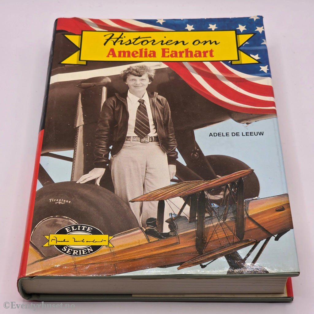 Adele de Leeuw. 1988. Historien om Amelia Earhart. Bok.