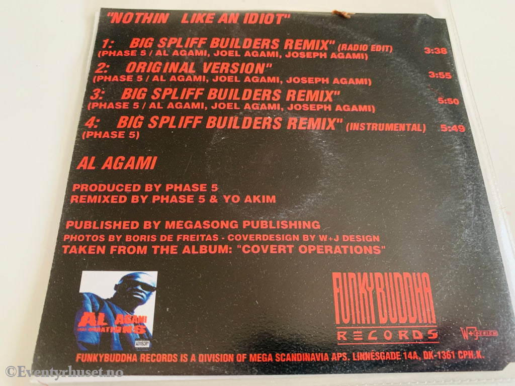 Al Agami, 1993, Nothin' Like An Idiot, CD singel
