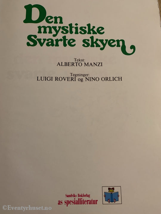 Alberto Manzi / Lugi Roveri Nino Orlich. Naturens Eventyrverden: Den Mystiske Svarte Skyen.