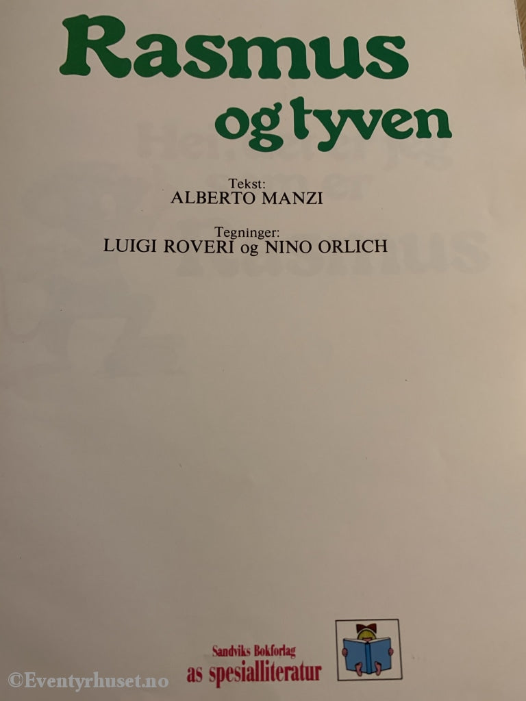 Alberto Manzi / Lugi Roveri Nino Orlich. Naturens Eventyrverden: Rasmus Og Tyven. Eventyrbok