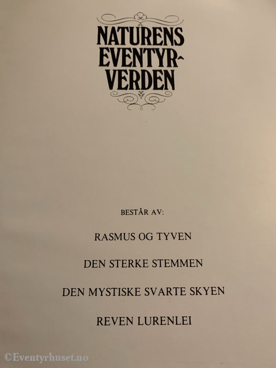 Alberto Manzi / Lugi Roveri Nino Orlich. Naturens Eventyrverden: Rasmus Og Tyven. Eventyrbok