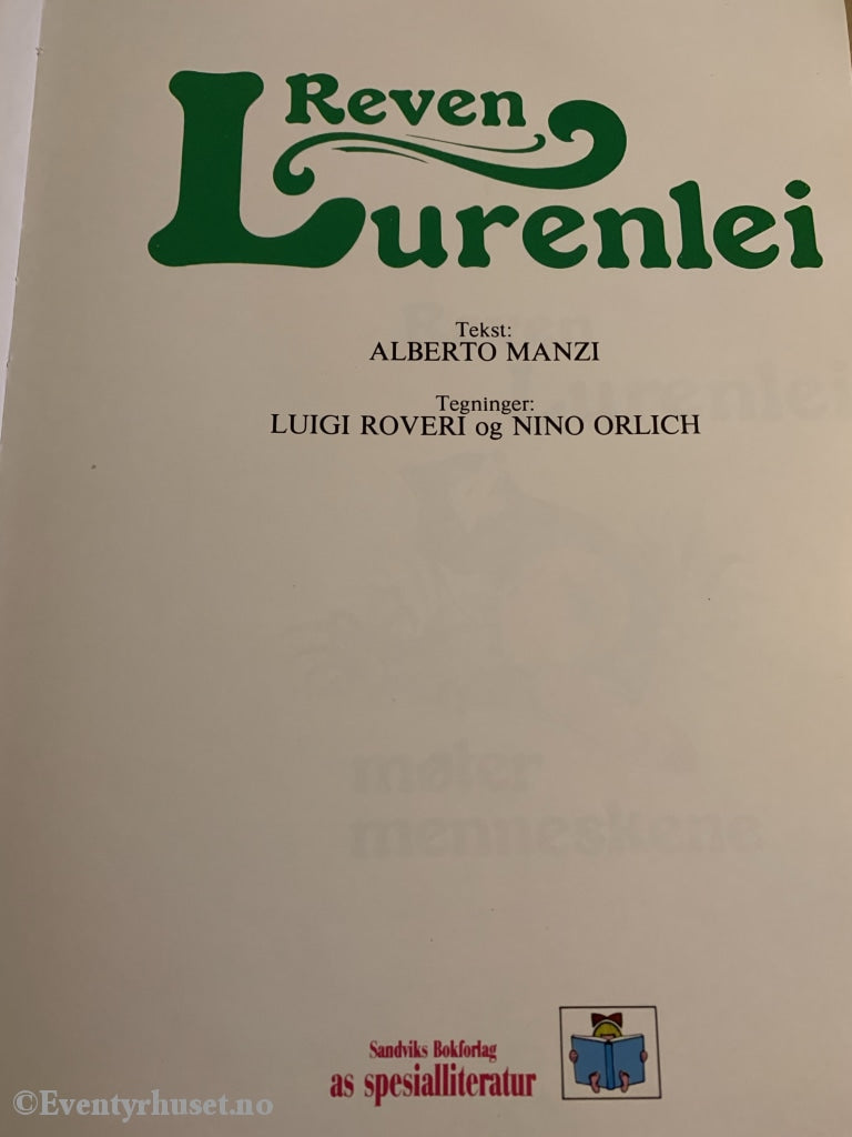 Alberto Manzi / Lugi Roveri Nino Orlich. Naturens Eventyrverden: Reven Lurenhei. Eventyrbok