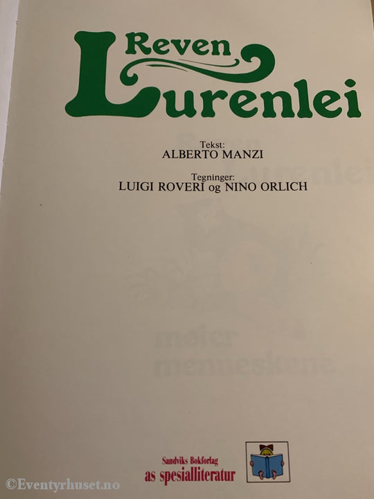Alberto Manzi / Lugi Roveri Nino Orlich. Naturens Eventyrverden: Reven Lurenhei. Eventyrbok