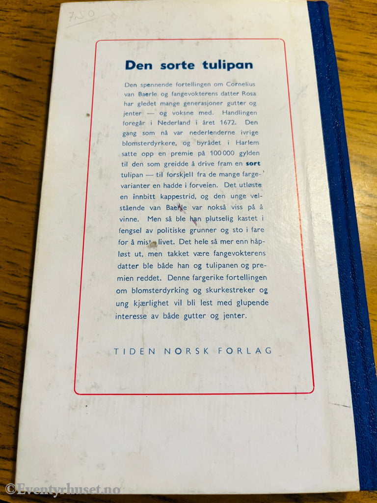 Alexandre Dumas. 1957. Den Sorte Tulipan. Fortelling