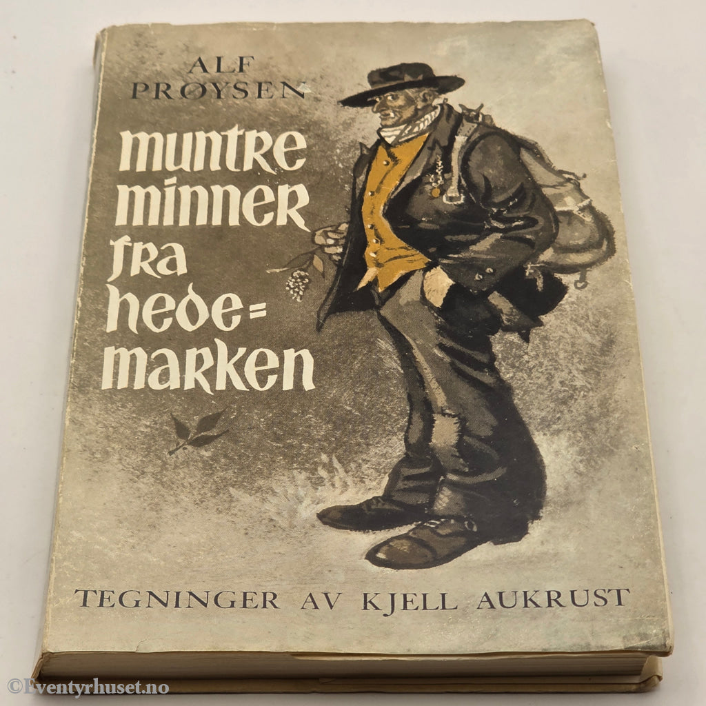 Alf Prøysen, 1948, Muntre minner fra Hedemarken. Bok.