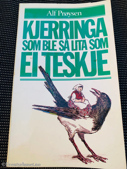 Alf Prøysen. 1957/82. Kjerringa Som Ble Så Lita Ei Teskje. Fortelling