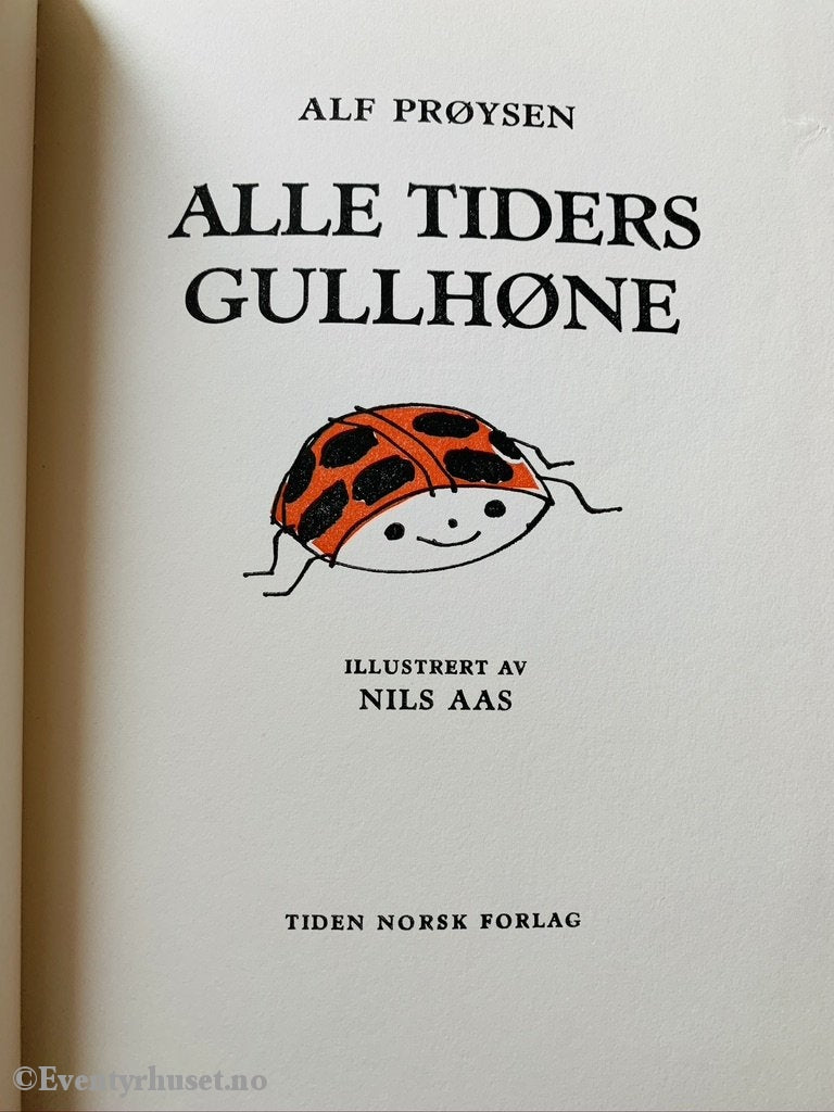 Alf Prøysen. 1959. Alle Tider Gullhøne Og Andre Eventyr. Illustrert Av Nils Aas. Førsteutgave.