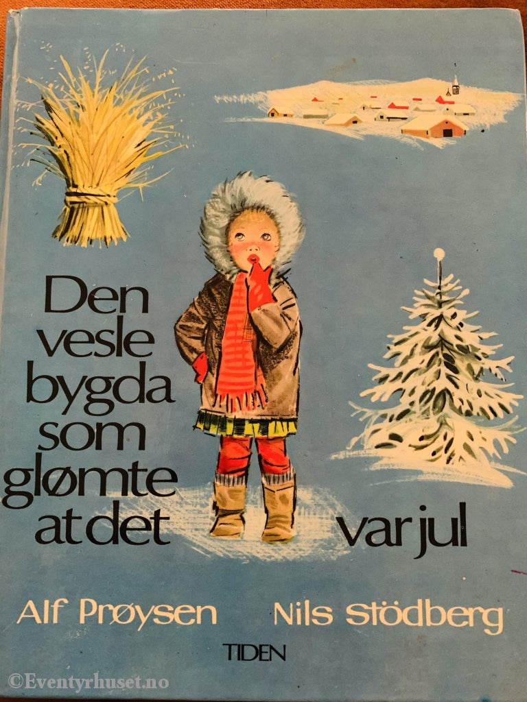 Alf Prøysen. 1966/76. Den Vesle Bygda Som Glømte At Det Var Jul. Fortelling