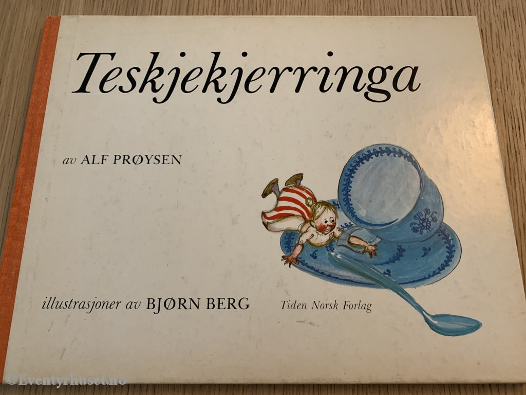 Alf Prøysen. 1968. Teskjekjerringa. Fortelling