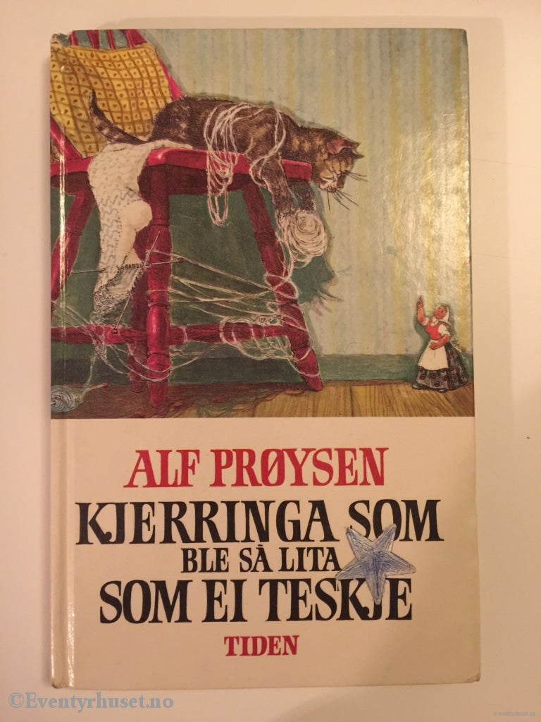 Alf Prøysen. 1972. Kjerringa Som Ble Så Lita Ei Teskje. Eventyrbok