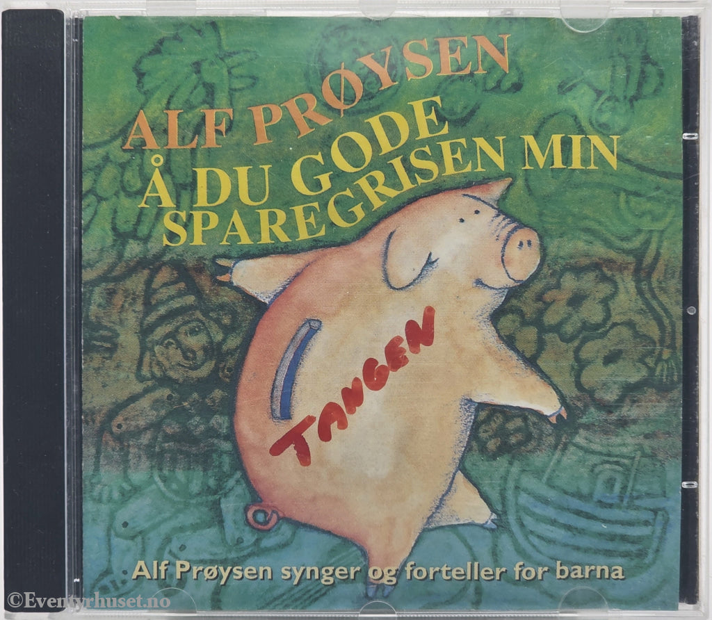 Alf Prøysen. 1993/1995. Å du gode sparegrisen min. Lydbok på CD.