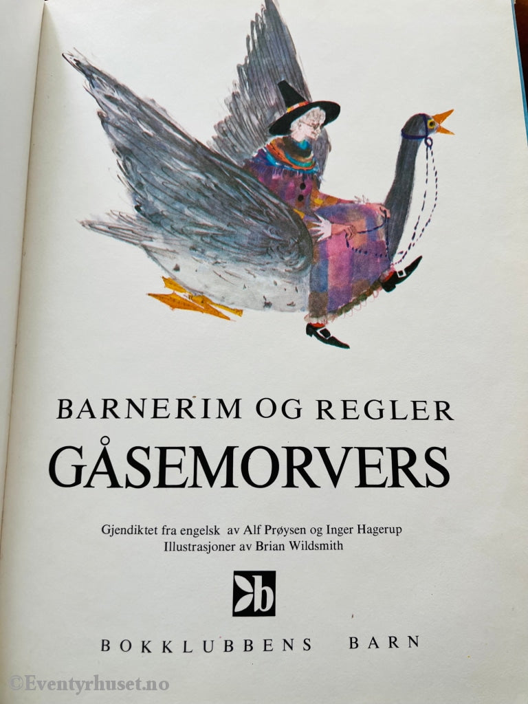 Alf Prøysen Og Inger Hagerup. 1964/79. Gåsemorvers. Barnerim Regler. Fortelling