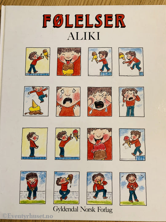 Aliki. 1984/87. Følelser. Fortelling